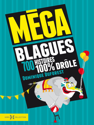 cover image of Méga blagues, 700 histoires 100% drôles